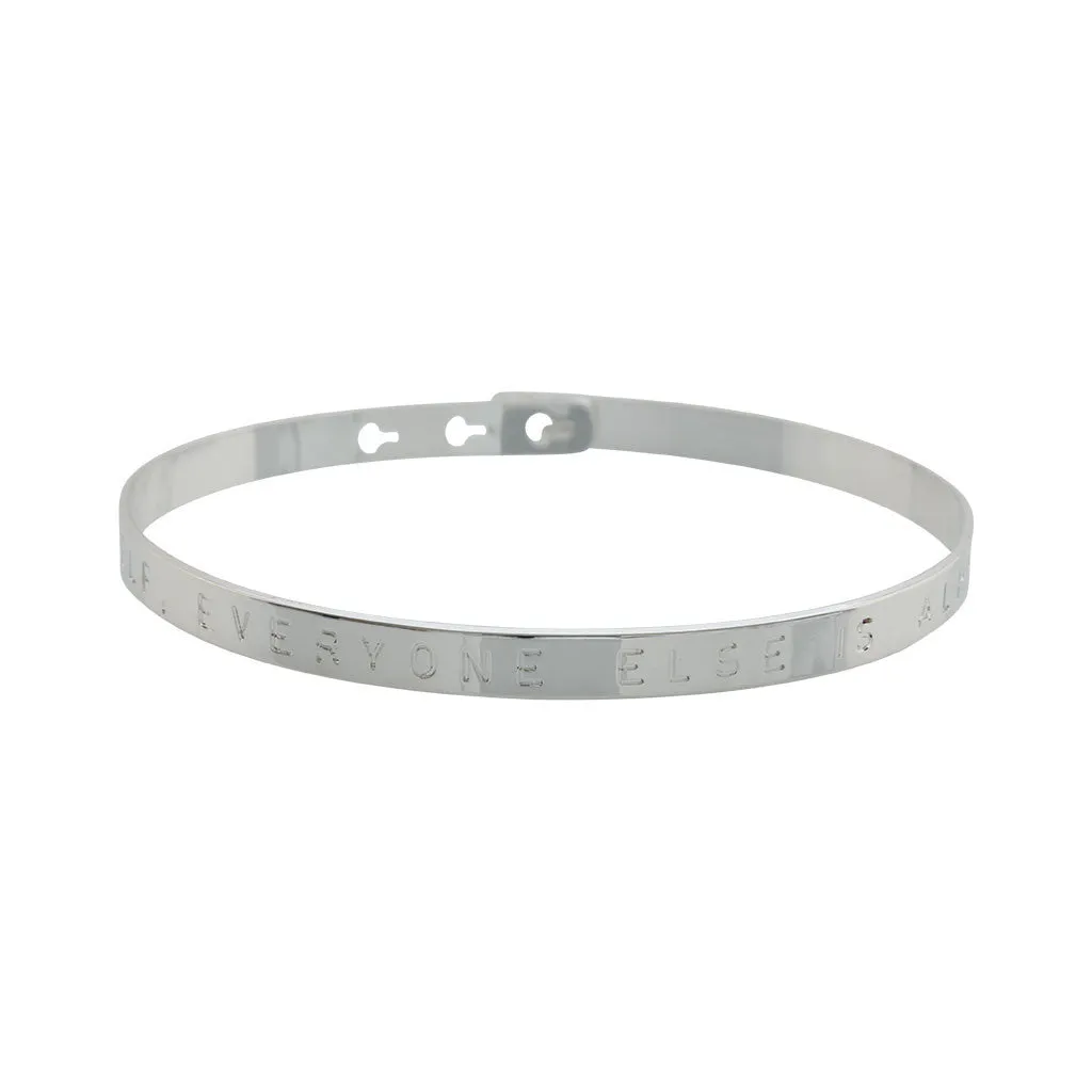 Silver Be Yourself, Everyone Else is Already Taken Bracelet